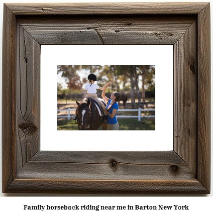 family horseback riding near me in Barton, New York